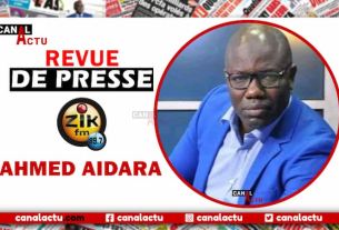 Revue de presse ZIK Fm Ahmed Aidara.