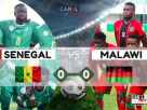 CAN 2021 Sénégal vs Malawi.