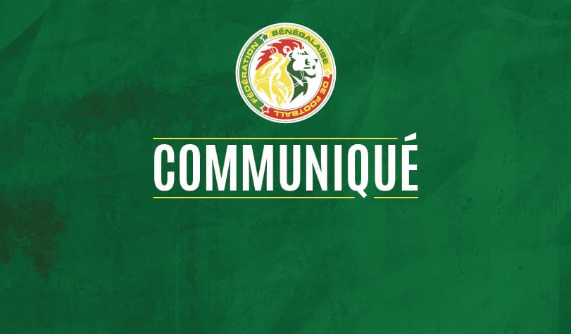 fédération sénégalaise de football (FSF), communiqué.