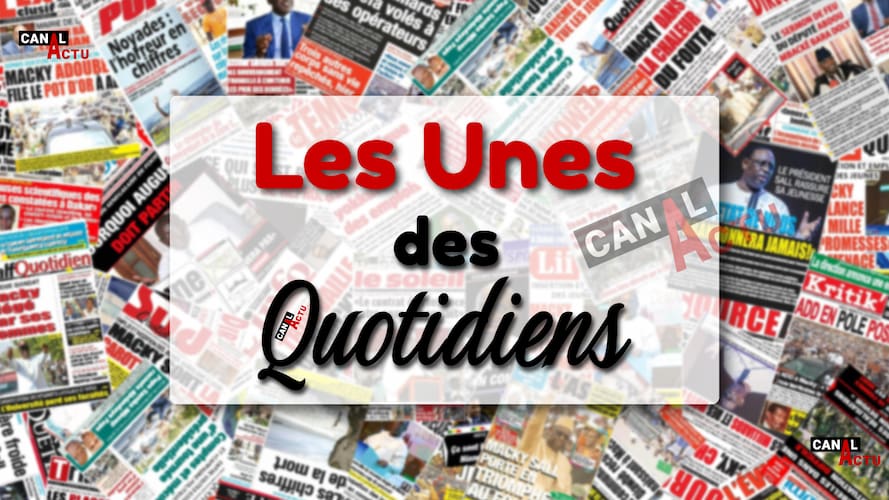 Revue de presse Sénégal, les unes des quotidiens Dakar