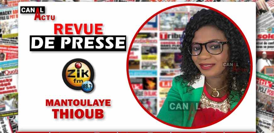 Revue De Presse Zik Fm Mantoulaye Thioub NDOYE 20250118113302